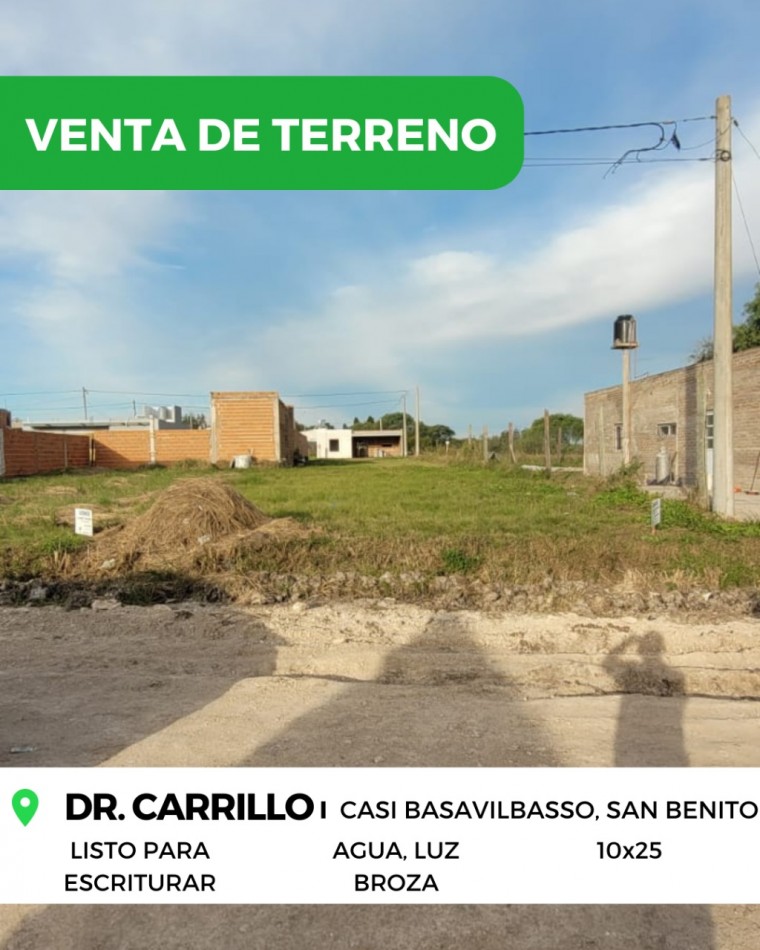  VENTA de TERRENO - DR CARRILLO, SAN BENITO